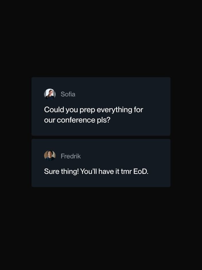 A short message thread: a request to prepare everything for a conference, answered with a same-day commitment.